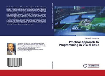 Okundamiya, Michael S. Practical Approach to Programming in Visual Basic