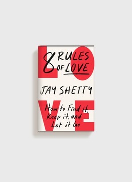 8 Rules of Love - Jay Shetty