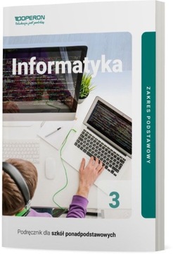 Informatyka 3 LO PODRĘCZNIK zakres podstawowy Operon