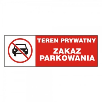 Tabliczka TEREN PRYWATNY ZAKAZ PARKOWANIA 10x29cm