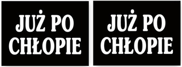 Zabawne NAKLEJKI na Buty Obuwie do Kościoła Ślub JUŻ PO CHŁOPIE 2szt.