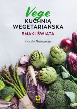 Kuchnia wegetariańska. Smaki świata.