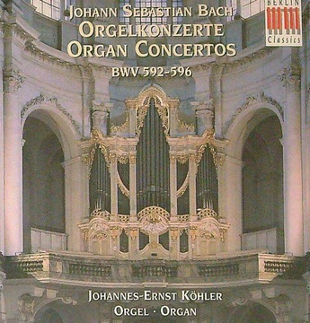 Bach Johannes-Ernst Kohler - Organ Concertos BWV 592-596