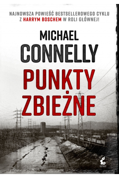 Punkty zbieżne Michael Connelly