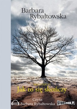 Jak to się skończy - Rybałtowska Barbara