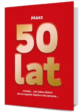 KARTKA NA 50 URODZINY PIĘĆDZIESIĄTKA MEGA ROZMIAR 48 CM !!!