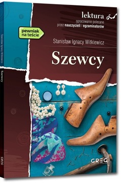 SZEWCY Z OPRAC STANISŁAW IGNACY WITKIEWICZ NOWA