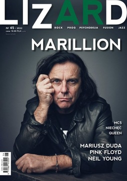 Lizard 45 Marillion Mariusz Duda Neil Young MC5