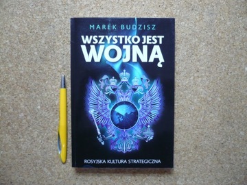 WSZYSTKO JEST WOJNĄ
