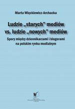 LUDZIE STARYCH MEDIÓW VS. LUDZIE NOWYCH MEDIÓW