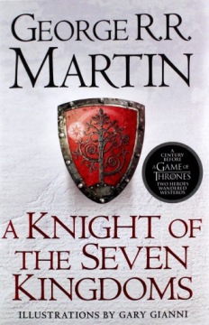 A KNIGHT OF THE SEVEN KINGDOMS - George R.R. Martin [KSIĄŻKA]