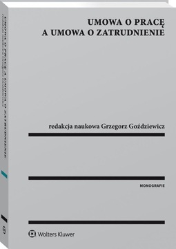 Umowa o pracę a umowa o zatrudnienie
