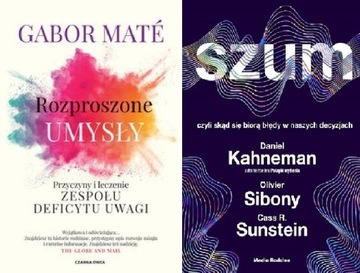 Rozproszone umysły Mate + Szum Kahneman