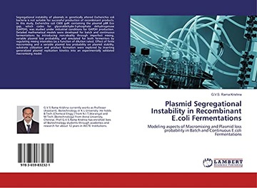 Plasmid Segregational Instability in Recombinant E.coli Fermentations: