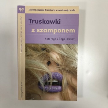 Truskawki z szamponem Gryniewicz