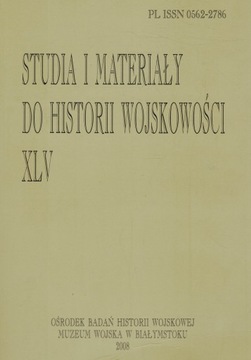 Studia i materiały do historii Wojskowości XLV /2008 Ośrodek Badań Historii