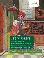 Język polski 1 cz. 1 Sztuka wyrazu podr. od ręki !