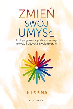 ZMIEŃ SWÓJ UMYSŁ