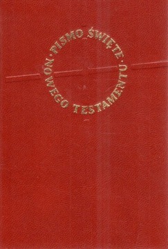 Pismo Święte - Nowy Testament Praca zbiorowa