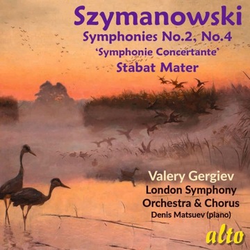 Szymanowski Symphony 2 ,4, Stabat Mater GERGIEV ALTO