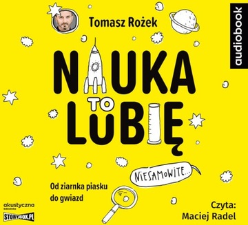 Nauka. To lubię. Audiobook. Rożek Tomasz