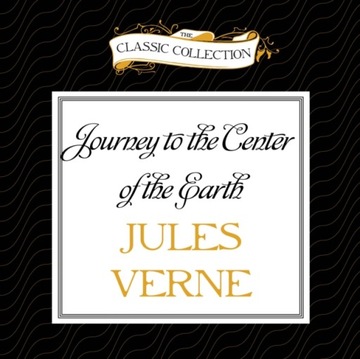 Journey to the Center of the Earth - Verne, Jules