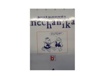 Mechanika - Anna Kaczorowska