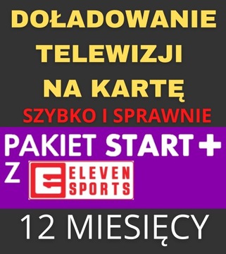 DOŁADOWANIE TNK PAKIET START+ z ELEVEN SPORTS 12 m