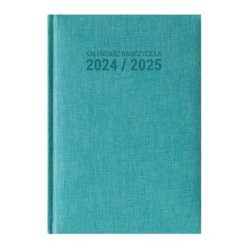 Kalendarz nauczyciela planer nauczycielski 2024 / 2025 A5 dzienny TURKUSOWY