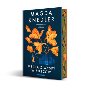 Medea z Wyspy Wisielców Magda Knedler tom 1