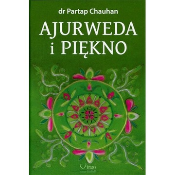 Ajurweda i piękno, dr Partap Chauhan