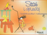 Stań i śpiewaj SP kl.4-6 śpiewnik Eugeniusz Wachowiak, Tomasz Wrzesiński