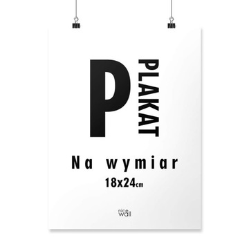 Plakat 18x24 cm Wydruk cyfrowy papier 200g/m2