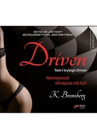 Driven Namiętność silniejsza niż ból