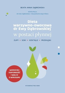 Dieta warzywno-owocowa dr Ewy Dąbrowskiej w postac