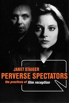 Perverse Spectators: The Practices of Film