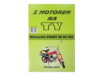 KATALOG Z MOTOREM NA TY - MOTORYNKA ROMET 50 M1/M2