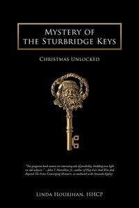 MYSTERY OF THE STURBRIDGE KEYS LINDA HOURIHAN HH..