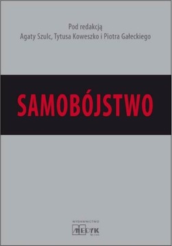 Samobójstwo; Szulc, Koweszko, Gałecki