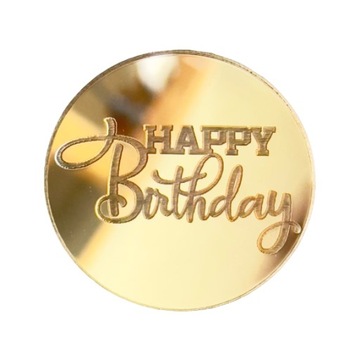 Happy Birthday Dekor na urodziny Kółko Plexi Złote Lustro 5cm