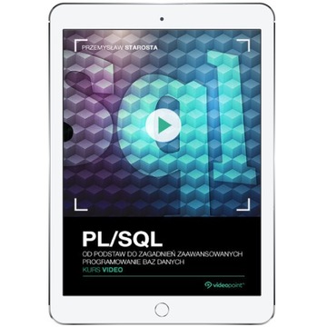 PL/SQL. Kurs video. Od podstaw do zagadnień