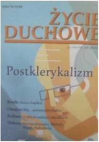 Zycie duchowe 93/2018 Zima. Postklerykalizm