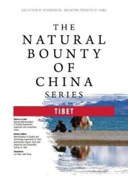 The Natural Bounty of China Series: Tibet China
