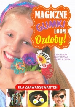 Magiczne gumki LOOM. Ozdoby OPIS!