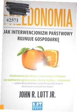 FREEDONOMIA - JOHN R. LOTT JR.