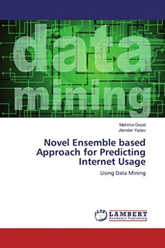 Yadav, Jitender Novel Ensemble based Approach for Predicting Internet Usage