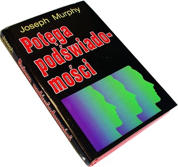 POTĘGA PODŚWIADOMOŚCI - Joseph Murphy [5801C]