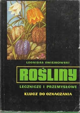 Rośliny lecznicze i przemysłowe Klucz do oznaczania [spis] 2