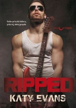 RIPPED Seria REAL Tom 5 Katy Evans