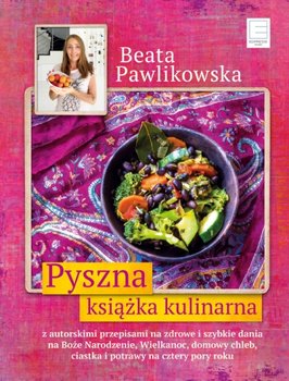 Pyszna książka kulinarna Beata Pawlikowska U